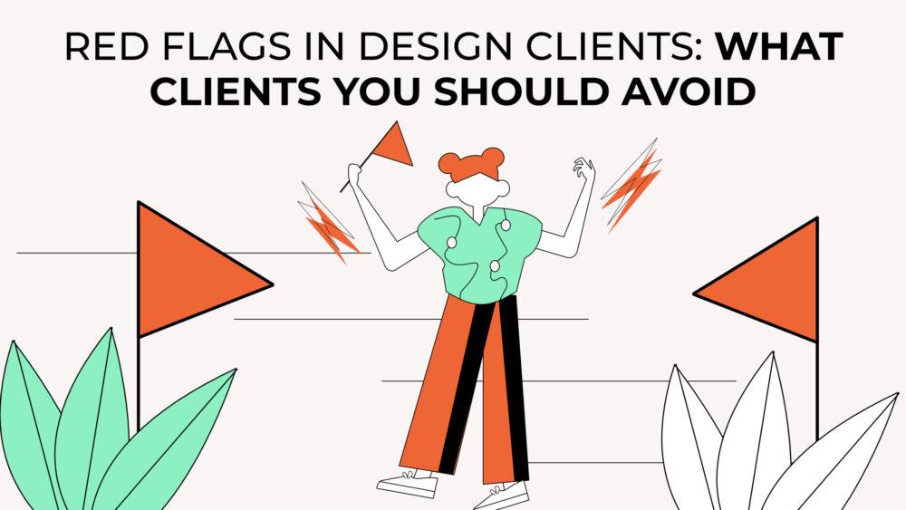 Red Flags In Design clients