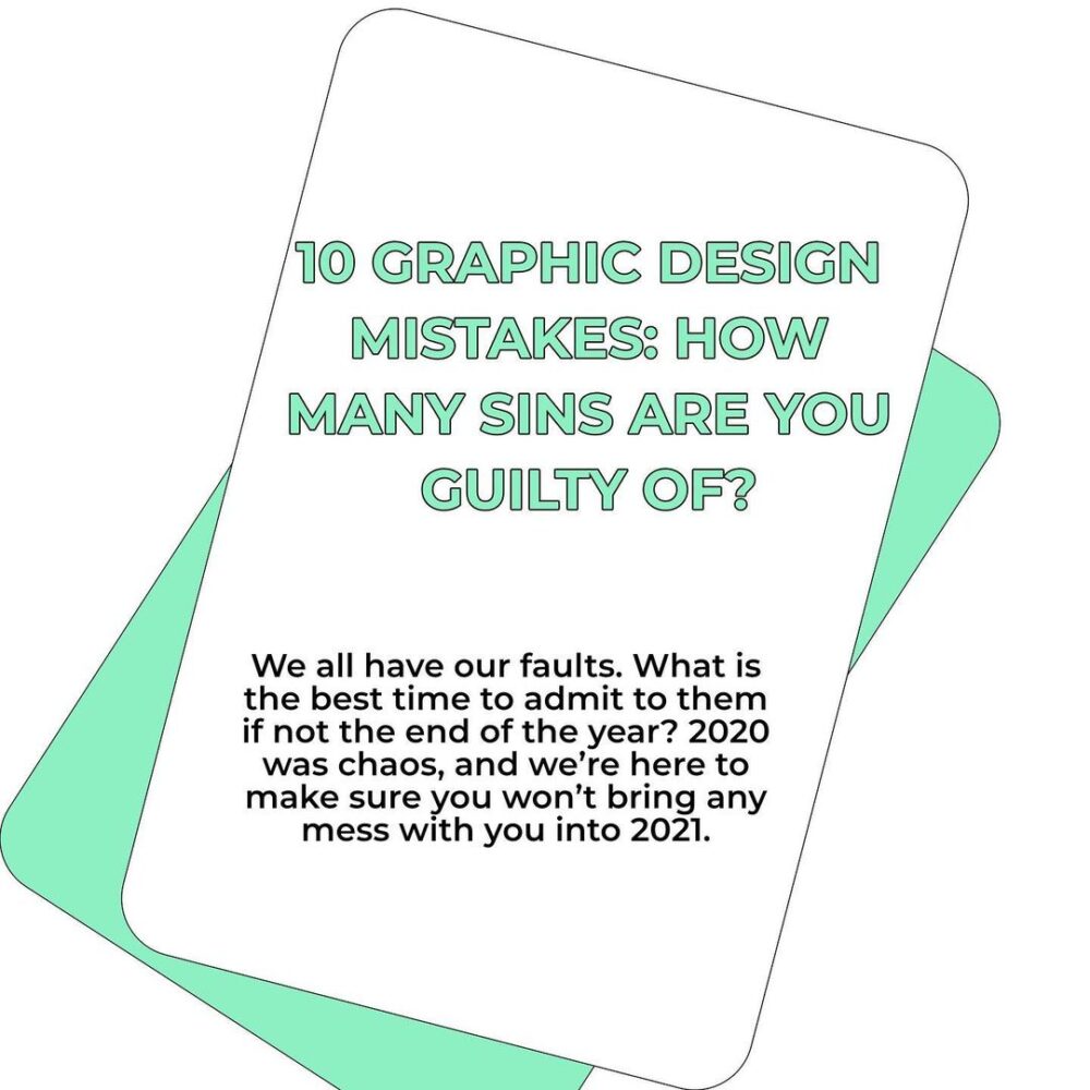 Graphic Design Mistakes: How Many Sins Are You Guilty Of?